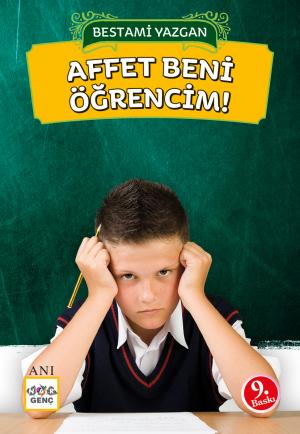 Affet Beni Öğrencim
